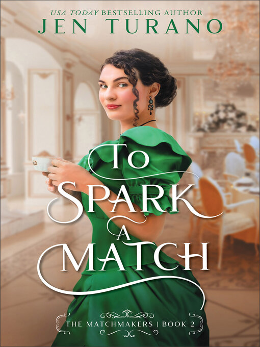 Title details for To Spark a Match by Jen Turano - Wait list